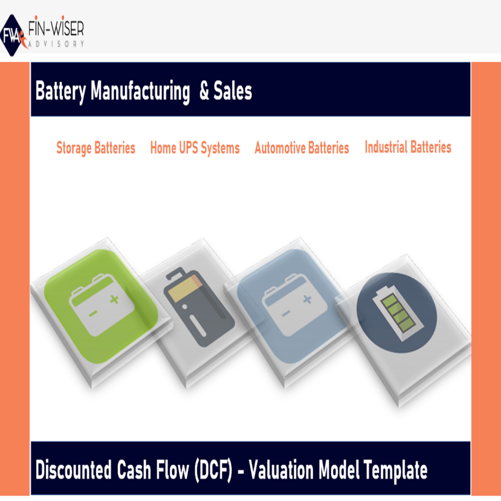 Battery Manufacturing & Sales – Discounted Cash Flow (DCF) Valuation Model