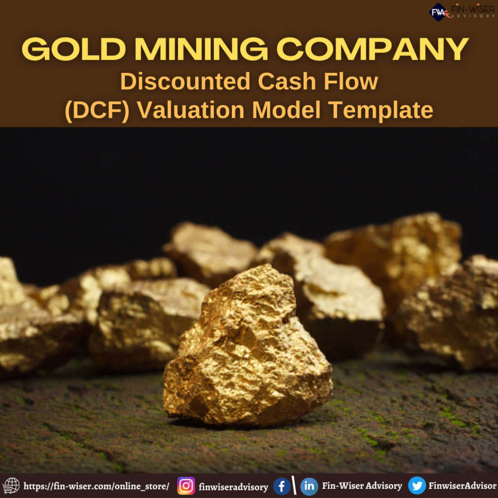 Gold Mining Company DCF Valuation Model Template