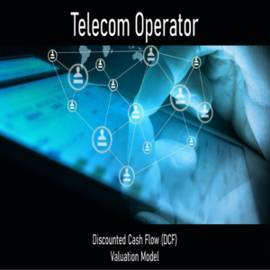Telecom Operator – Discounted Cash Flow (DCF) Valuation Model